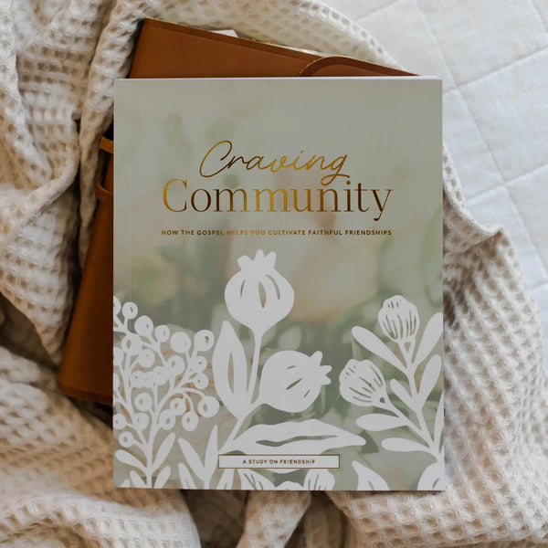 Craving Community - Friendship