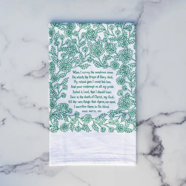 Cotton flour sack towel printed with hymn ‘When I Survey the Wondrous Cross’ in emerald green, 28x29 in, machine-washable, made in Illinois, USA.