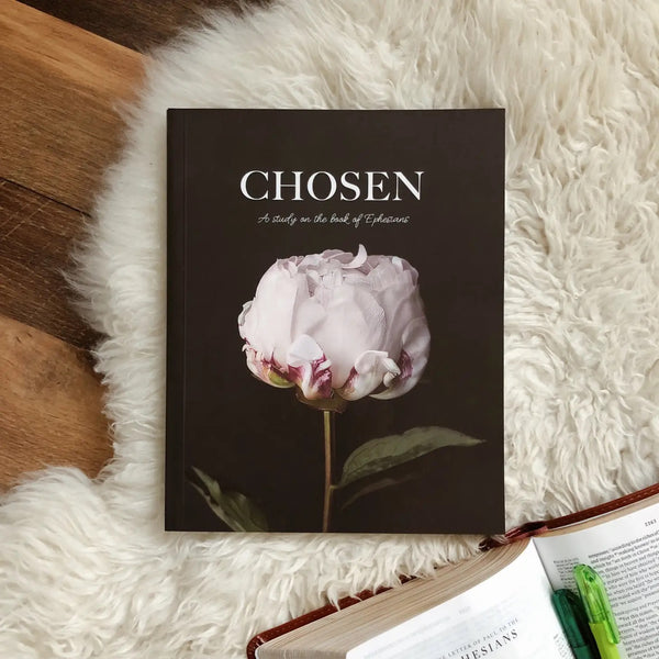 Chosen - Study on Ephesians